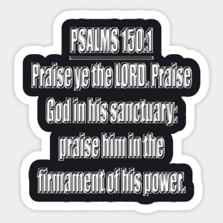 Bible Verse Psalms 150:1 Sticker